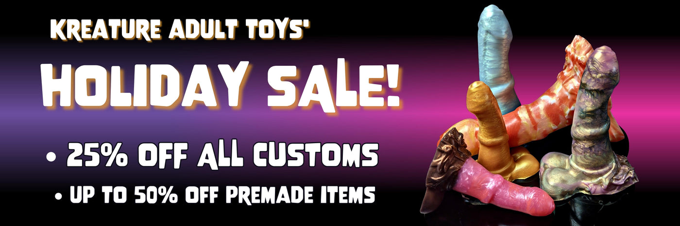 holiday sale details. 25% off customs, up to 50% off premade items. Next to image of stardust horse cock dildos.